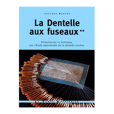 LA DENTELLE AUX FUSEAUX-PERFECTION VOL2