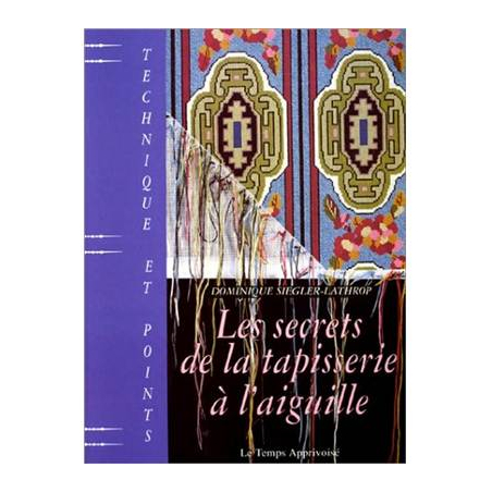 LES SECRETS DE LA TAPISSERIE