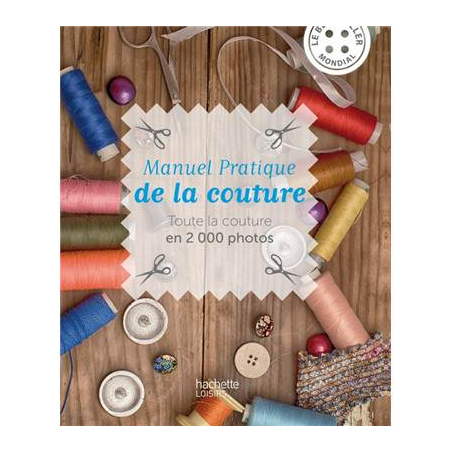 MANUEL PRATIQUE DE LA COUTURE