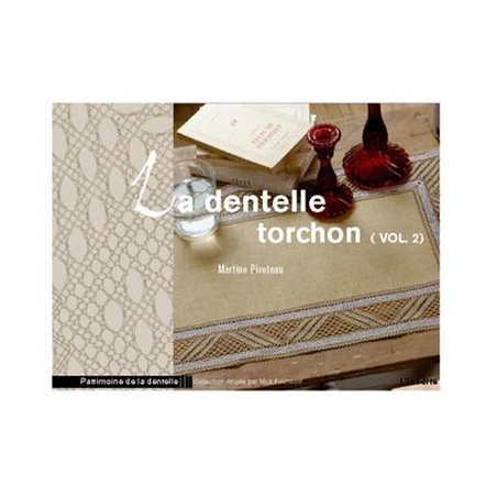 LA DENTELLE TORCHON VOL.2