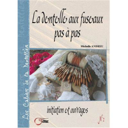 LA DENTELLE AUX FUSEAUX PAS A PAS