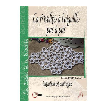 LA FRIVOLITE A L'AIGUILLE PAS A PAS