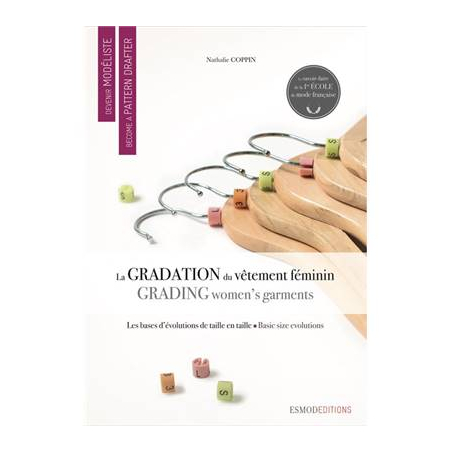 DEVENIR MODELISTE - LA GRADATION DU VETEMENT FEMININ