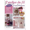 L'ATELIER DE FIL SWEET MAISON N°2