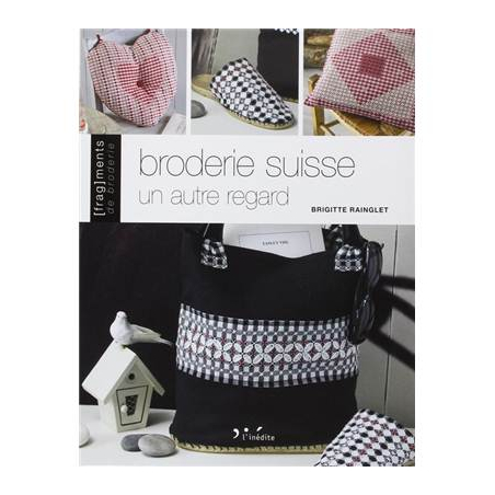 BRODERIE SUISSE UN AUTRE REGARD
